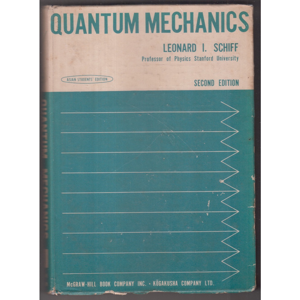 BUKU LEONARD I SCHIFF - QUANTUM MECHANICS SECOND EDITION