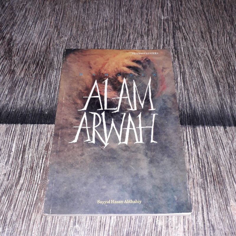 RAHASIA ALAM ARWAH SAYYID HASAN ABTHAHIY