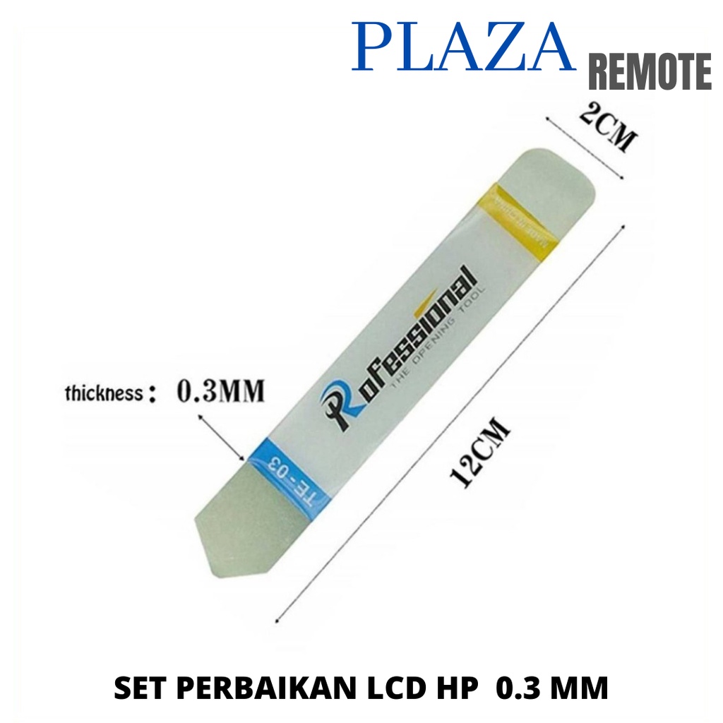 ALAT BUKA LCD TOUCHSCREEN SMARTPHONE OPENING TOOL TIPIS 0.3 MM