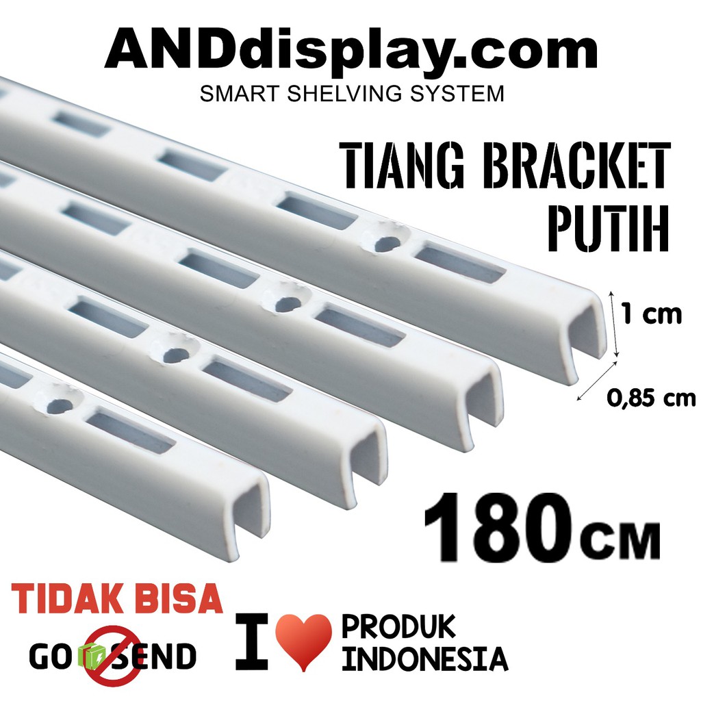 TIANG BRACKET 180 CM REL BRAKET PUTIH 180CM RAK DINDING 1,8 M 1.8 AMBALAN KACA KAYU ANDDISPLAY