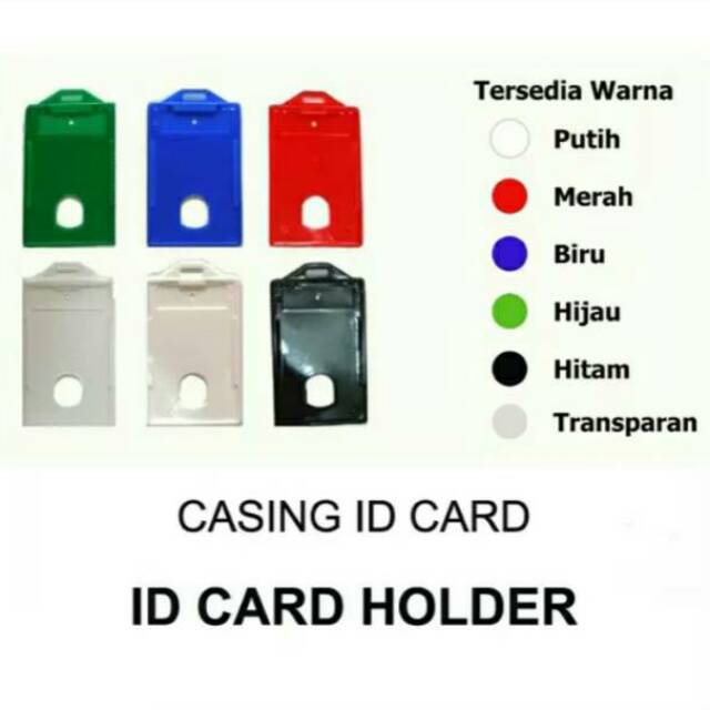

Casing ID Card / Tempat ID Card / Card Holder Name Tag Standart