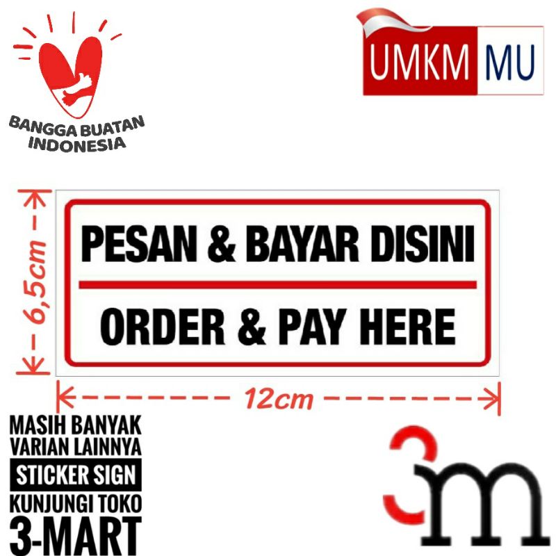 

Sticker Sign PESAN & BAYAR DISINI / ORDER & PAY HERE (putih)