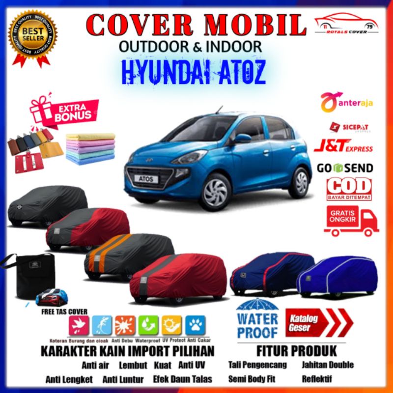 Cover Mobil Hyundai Atoz / Sarung Mobil Hyundai Atoz / Selimut Tutup Penutup Pelindung Outdoor