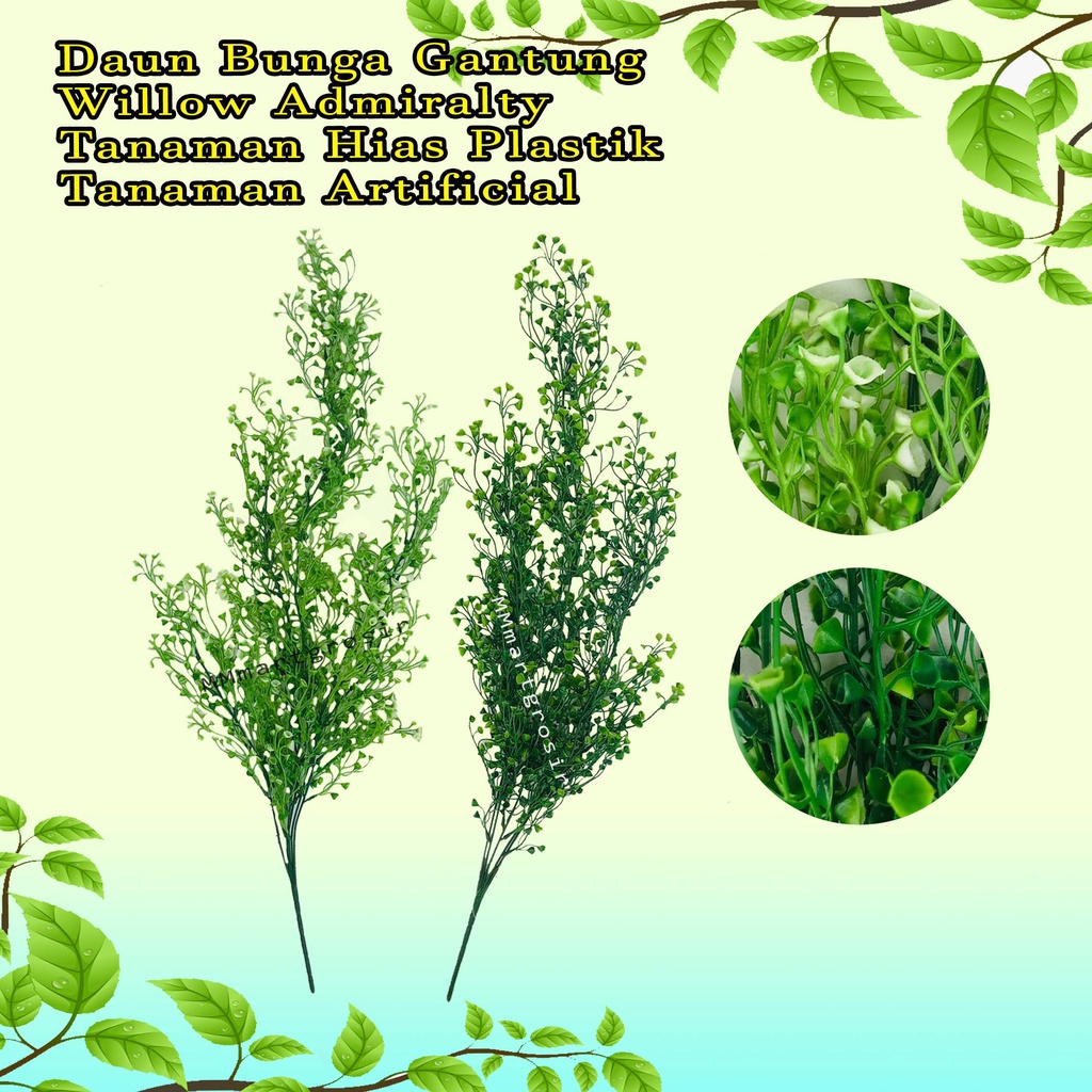 Daun Bunga Gantung / WILLOW ADMIRALTY / Tanaman Hias Plastik Artificial