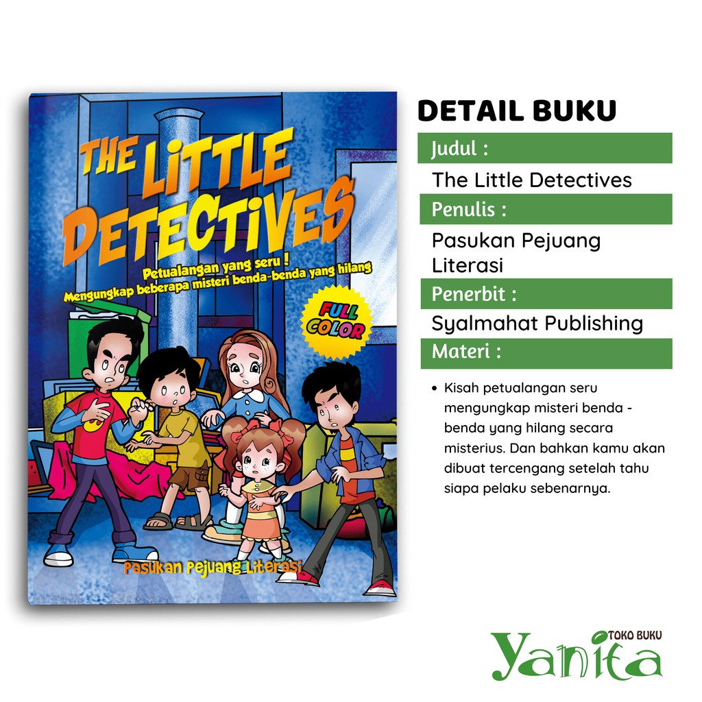 Syalmahat Publishing Buku Cerita Anak The Little Detectives Mengungkap Misteri Benda Yang Hilang