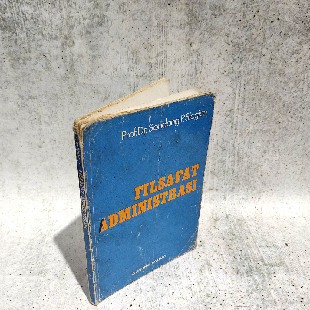 

Buku Filsafat Administrasi Sondang Siagian