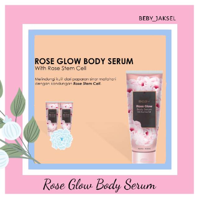 BODY LOTION ROSE GLOW BODY SERUM BEBY BY DR TATA KLINIK DERMAPRO JAKARTA dan ROSE GLOW SUNSCREEN
