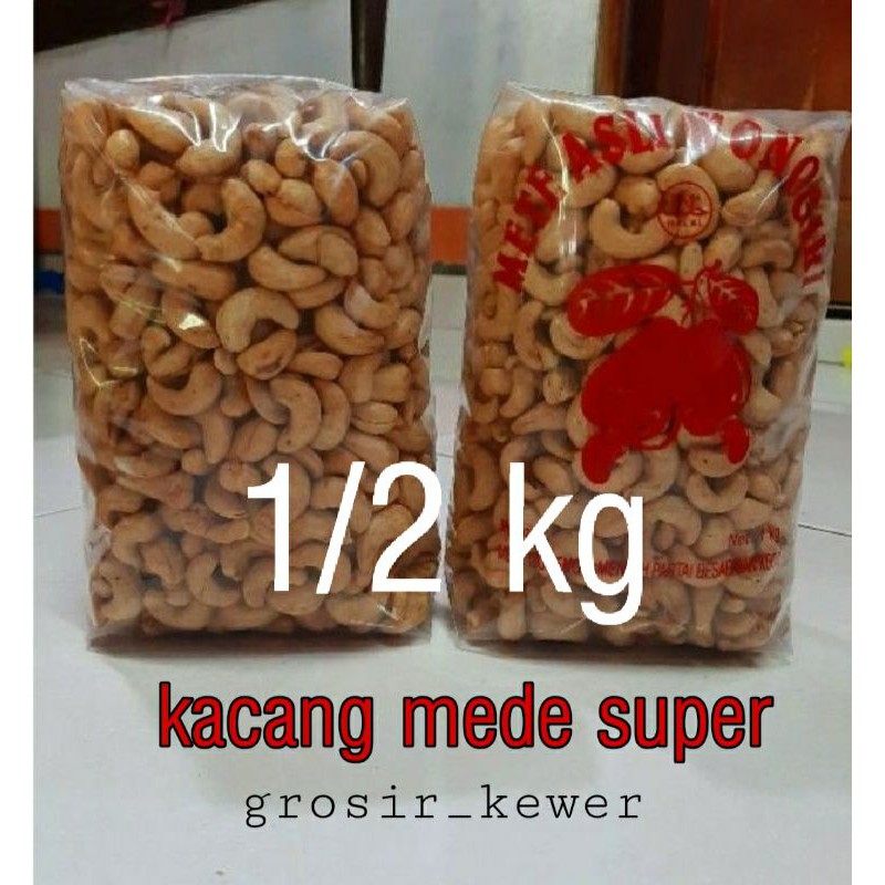 kacang mete super wonogiri 250 gram dan 500 gram