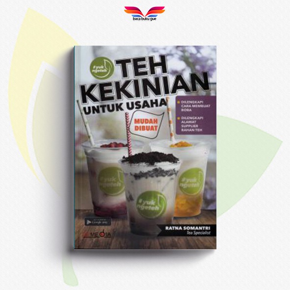 

TEH KEKINIAN UNTUK USAHA