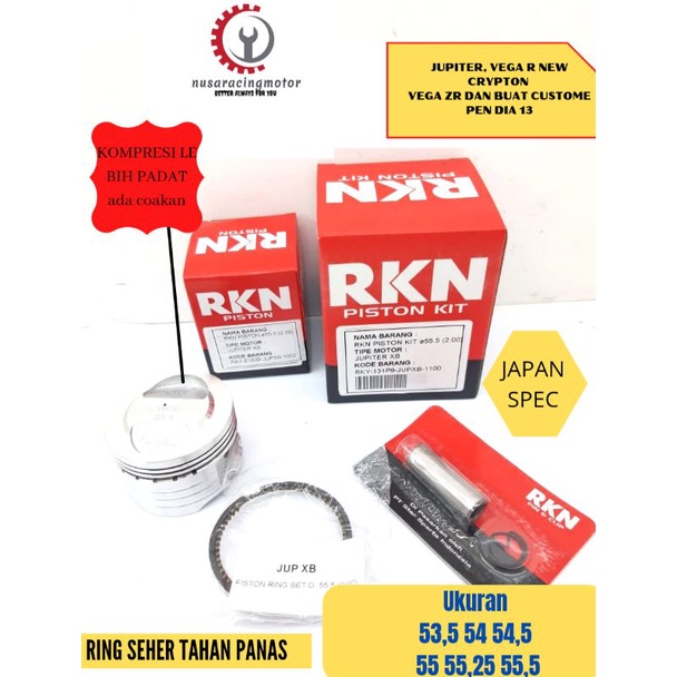 Seher Piston kit RKN JAPAN Bore Up 130cc Jupiter Z - Vega R XB Pin 13 53.5 54 55 55.25 55,5 56 mm Pen 13-55