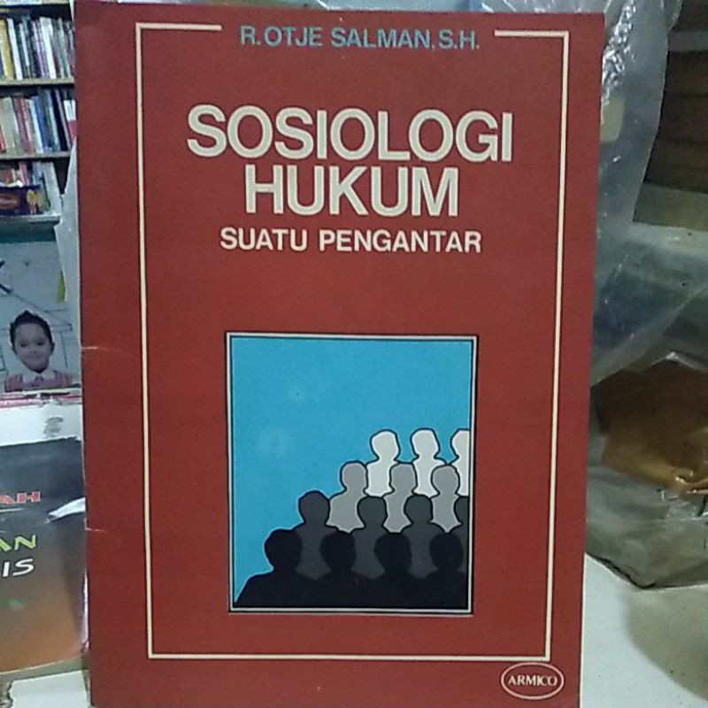 SOSIOLOGI HUKUM SUATU PENGANTAR