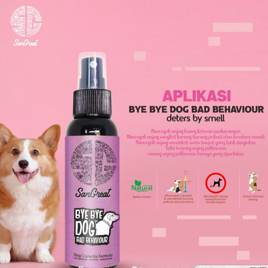 SanGreat Bye Bye Dog Bad Behaviour Paket gel 70 gr dan Spray 100 ml  dog repellent pengusir anjing