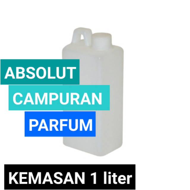 ABSOLUT CAMPURAN BIBIT PARFUM GRADE A 1 liter