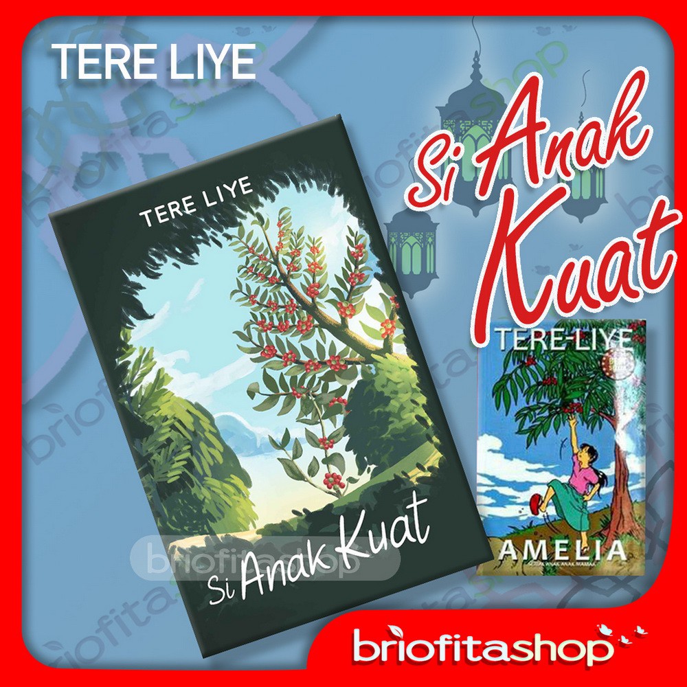 Jual Buku Novel Terbaru Tere Liye Si Anak Kuat | Shopee Indonesia