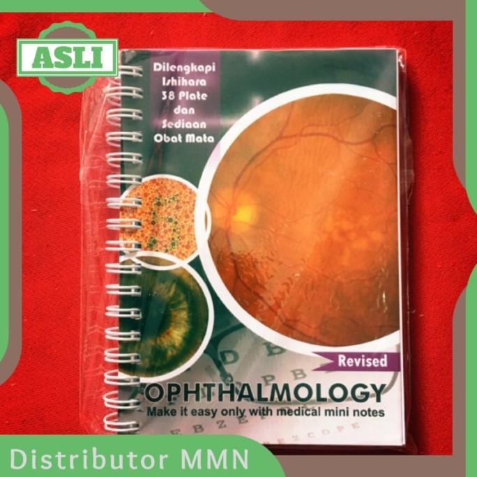 

Medical Mini Notes MMN OPHTHALMOLOGY (MATA) - Buku Saku Kedokteran
