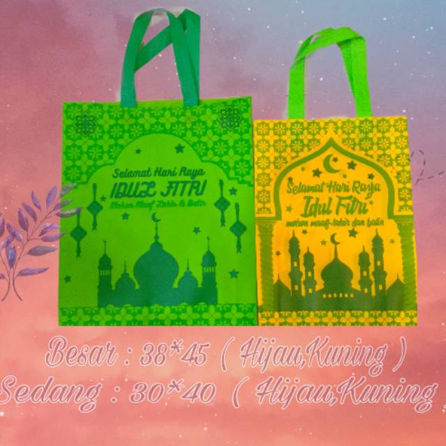 

Tas Hantaran Lebaran { Bahan Spunbond }