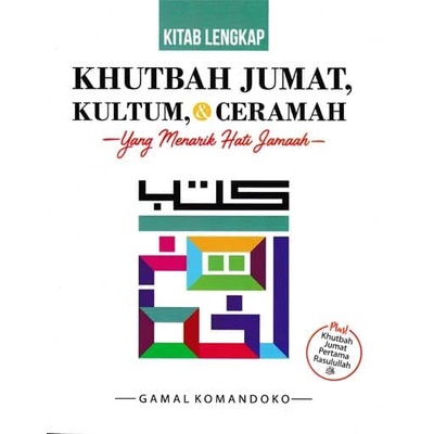 BUKU KITAB LENGKAP KHUTBAH JUMAT, KULTUM, & CERAMAH