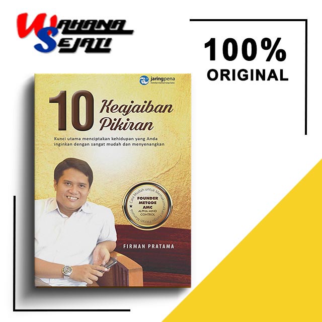 Buku 10 Keajaiban Pikiran KUNCI MENCIPTAKAN HIDUP KAYA DAN BAHAGIA