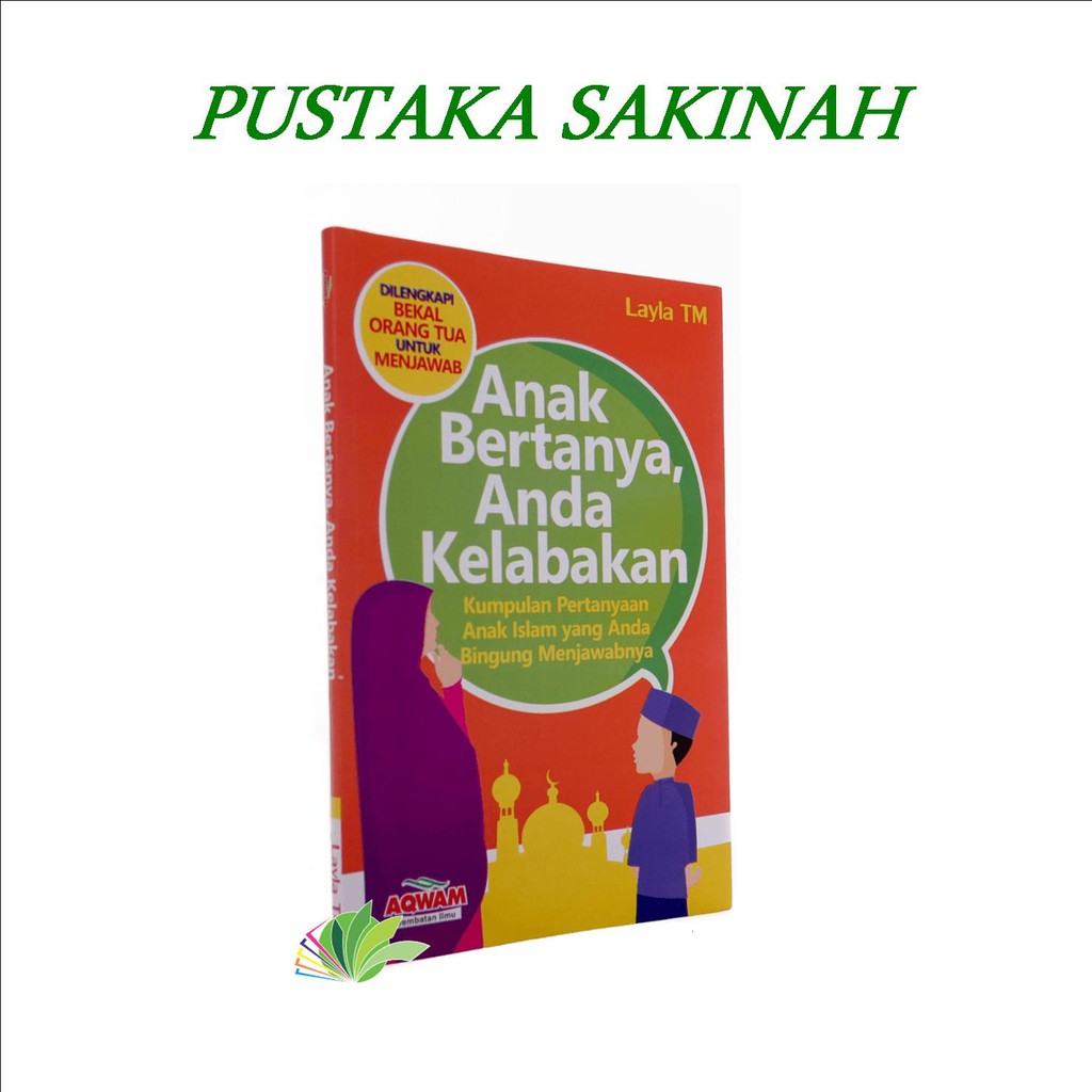 BUKU ISLAM KELUARGA Islamic Parenting Pendidikan Anak Metode Nabi