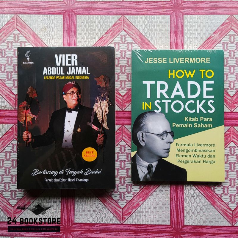 Paket Buku Bisnis Trading Saham : Legenda Pasar Modal Indonesia, How Trade in Stocks - Vier Abdul Ja