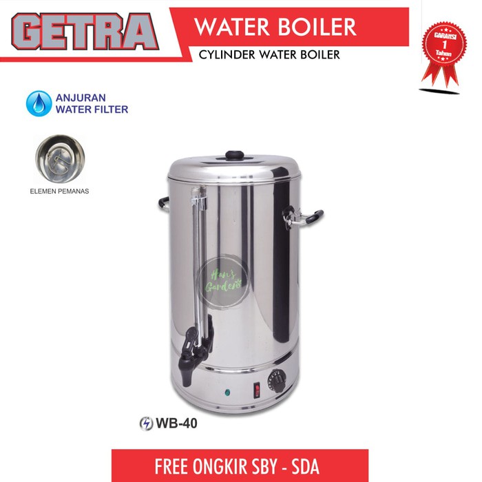Cylinder Water boiler pemanas air hotel restoran 40 liter GETRA WB 40
