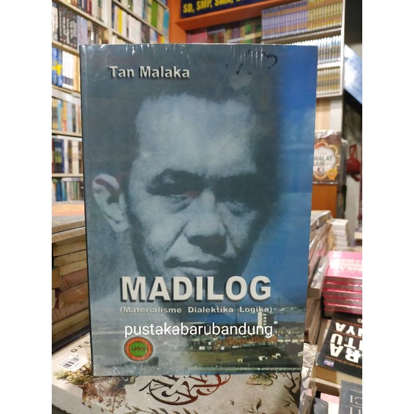[Original] Madilog Materialisme Dialektika Dan Logika Lengkap Edisi Revisi Terbaru Terlengkap by Tan
