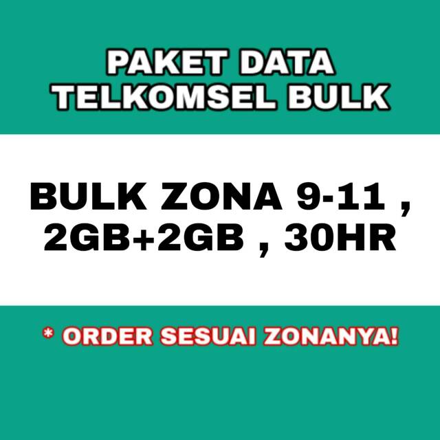 Paket data telkomsel bulk zona 9-11 2gb plus 2gb 30hari paket sebulan internet sebulan