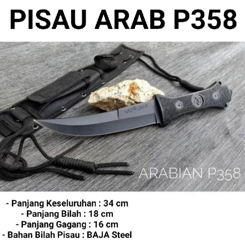 PISAU SURVIVAL MULTIFUNSI PISAU BERBURU ARABIAN / PISAU CAMPING ARAB P358 / PERALATAN SURVIVAL ARAB 