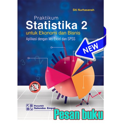 

Buku Praktikum Statistika 2: Untuk Ekonomi & Bisnis Penulis : Siti Nur