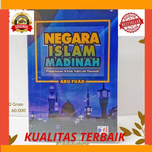 Promo BUKU NEGARA ISLAM MADINAH PENJELASAN KITAB AJHIZAH DAULAH