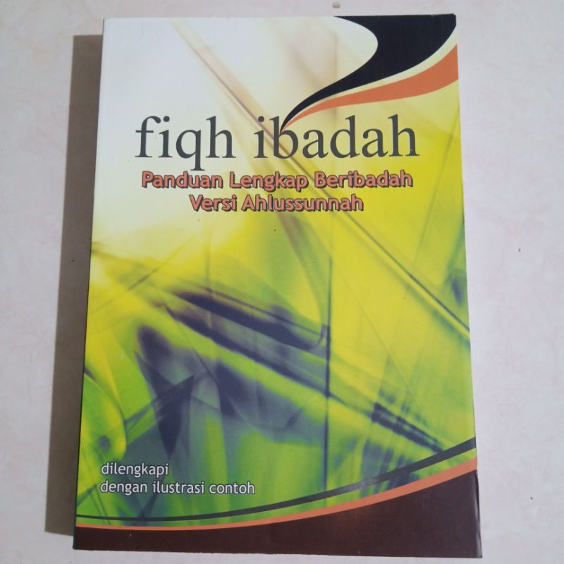 BISA RICUES FIQH IBADAH PLOSO FIQIH NGIBADAH FIKIH PANDUAN LENGKAP BERIBADAH VERSI AHLUSSUNAH ASWAJA