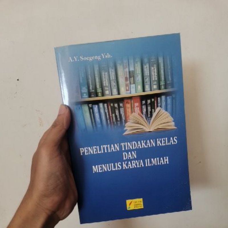 

Buku penelitian tindakan kelas dan menulis karya ilmiah