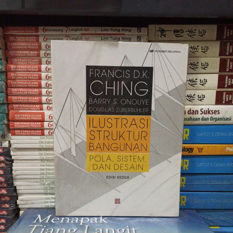 BUKU ORIGINAL ILUSTRASI STRUKTUR BANGUNAN EDISI KEDUA FRANCIS D. K. CHING BARRY S. ONOUYE DOUGLAS ZU