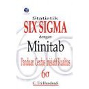 Buku Statistik Six Sigma Dengan Minitab Panduan Cerdas Inisiatif Kuali - Cornelius Trihendradi
