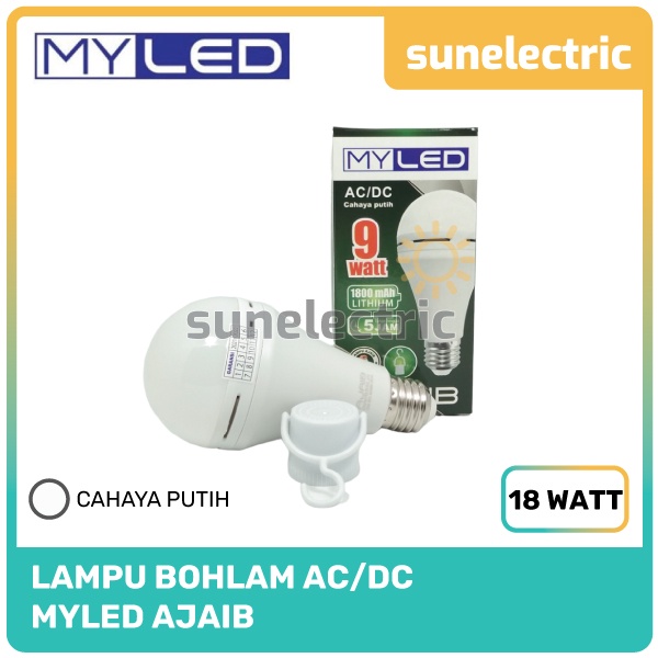 MyLED Lampu Bohlam Emergency LED Cahaya Putih Cool Day Light 6500K SNI Ajaib 9W , 12W , 15W , 18W , 