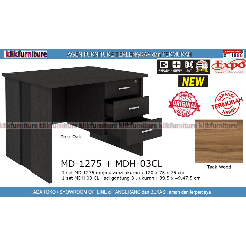 

[promo] MD 1275 + MDH 03 CL EXPO Meja Tulis Kantor