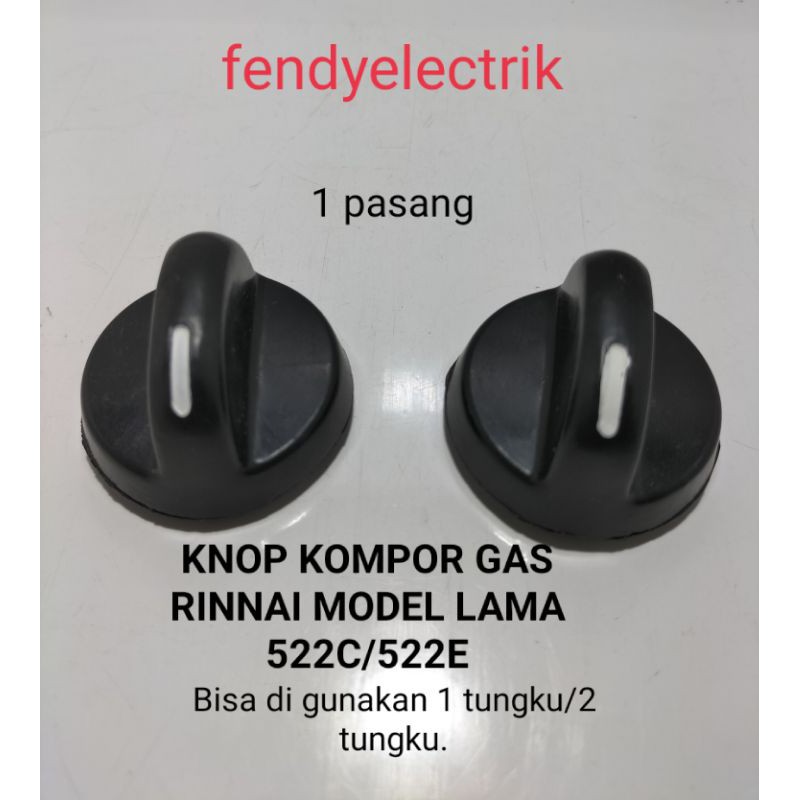 Knop kompor gas RINNAI MODEL LAMA 2 PCS 522C/522E.