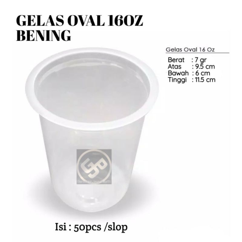 Gelas oval 16 oz isi 50 pcs/ gelas u / gelas plastik oval