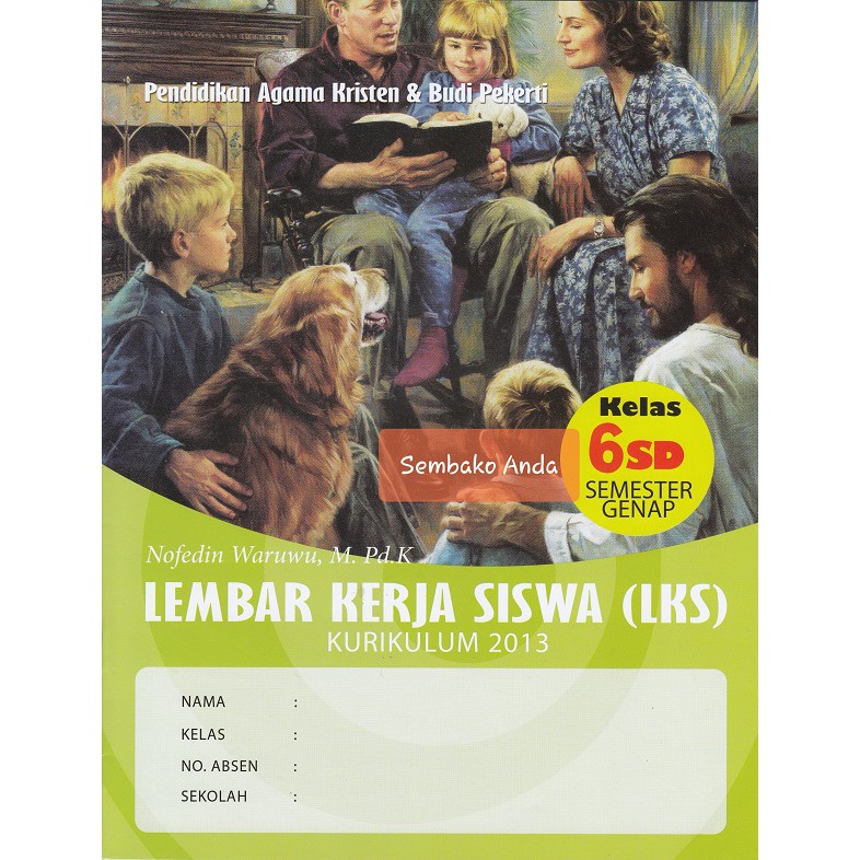 A Semester Genap 6 Sd Lks Pendidikan Agama Kristen Pak Budi Pekerti Kurikulum 2013 Shopee Indonesia