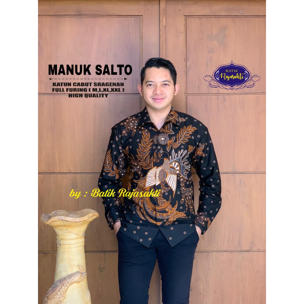 MANUK SALTO RAJASAKTI KEMEJA BATIK SOLO PRIA LENGAN PANJANG LAPIS FURING ATASAN BATIK PREMIUM MODERN KATUN HALUS BAHUWIRYA  BANAMITRA BANAMITRA PUTIH BANGSAWAN BAYU PUTRA BERLIAN BIRU BHARATAYUDA BIMASENA BIRENDRA BIRU INDAH BRAHMAKERTA BRAHMAKERTA MERAH