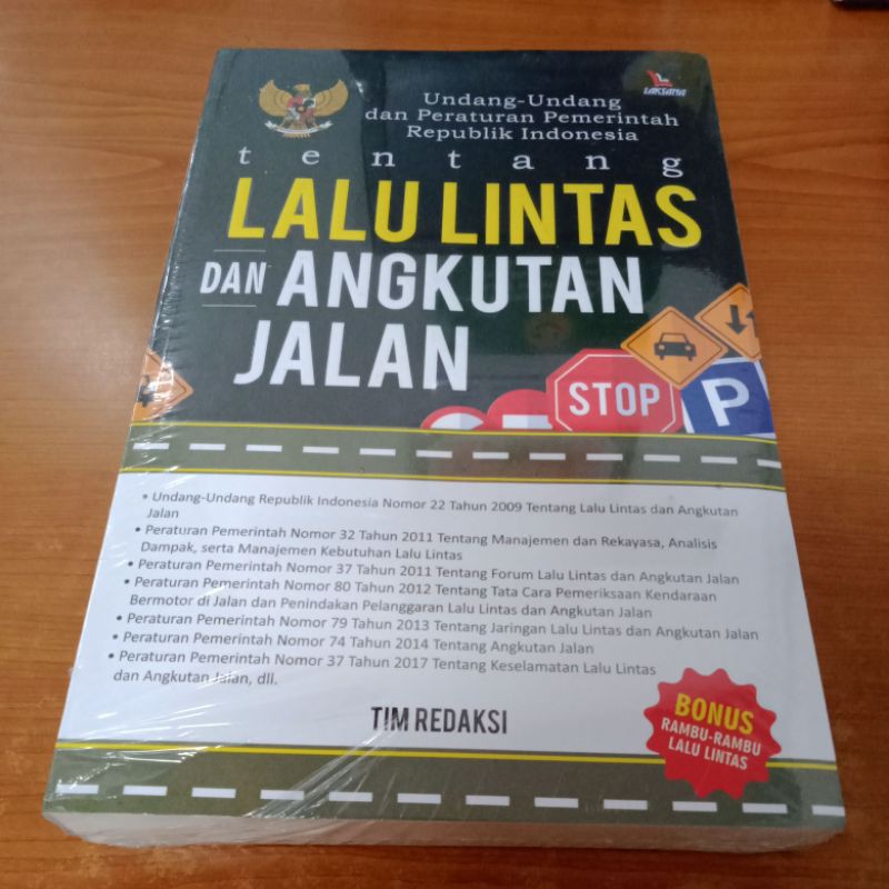 UU & PPRI Tentang Lalu Lintas Dan Angkutan Jalan