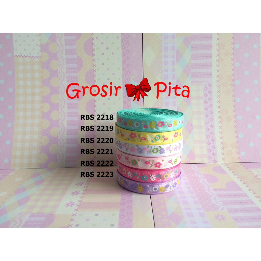 

(25 yard) Pita Grosgrain Motif Bunga RBS 2218,2219,2220,2221,2222,2223 | Toko Bahan Craft | Grosir Pita