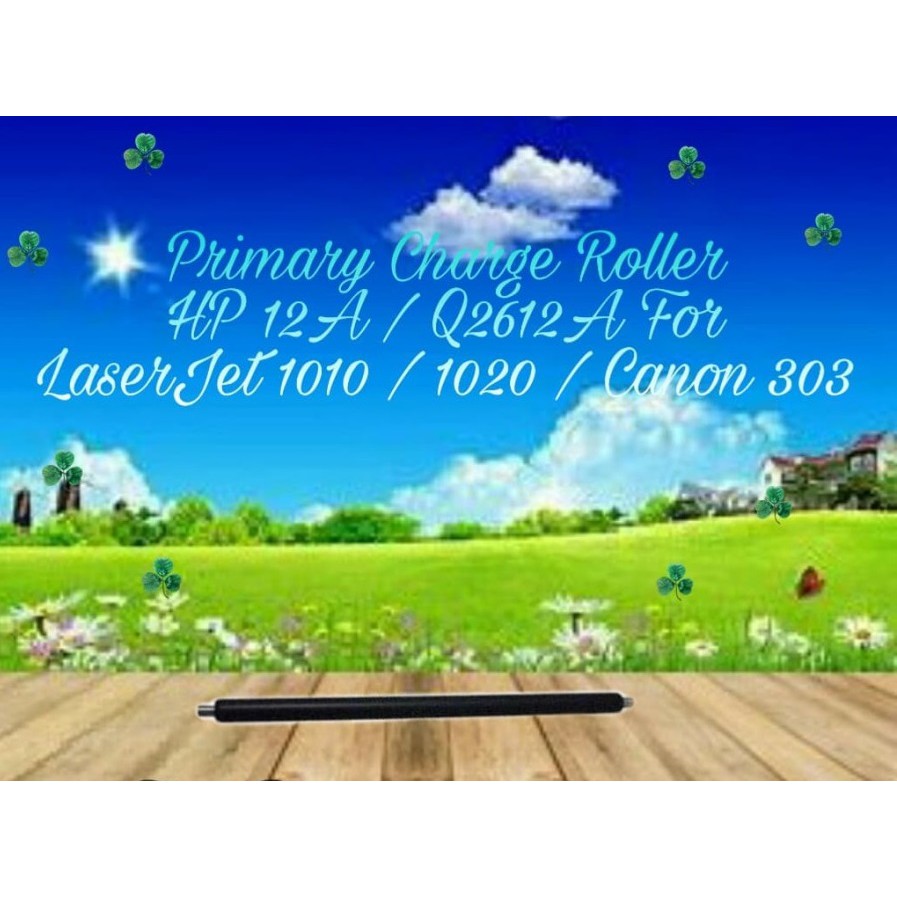 Primary Charge Roller PCR HP 12A Q2612A LaserJet 1010 1012 1015 1018 1020 1022 M1005 M1319f