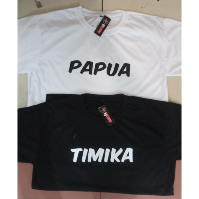 kaos papua / kaos timika / kaos distro pria dan wanita