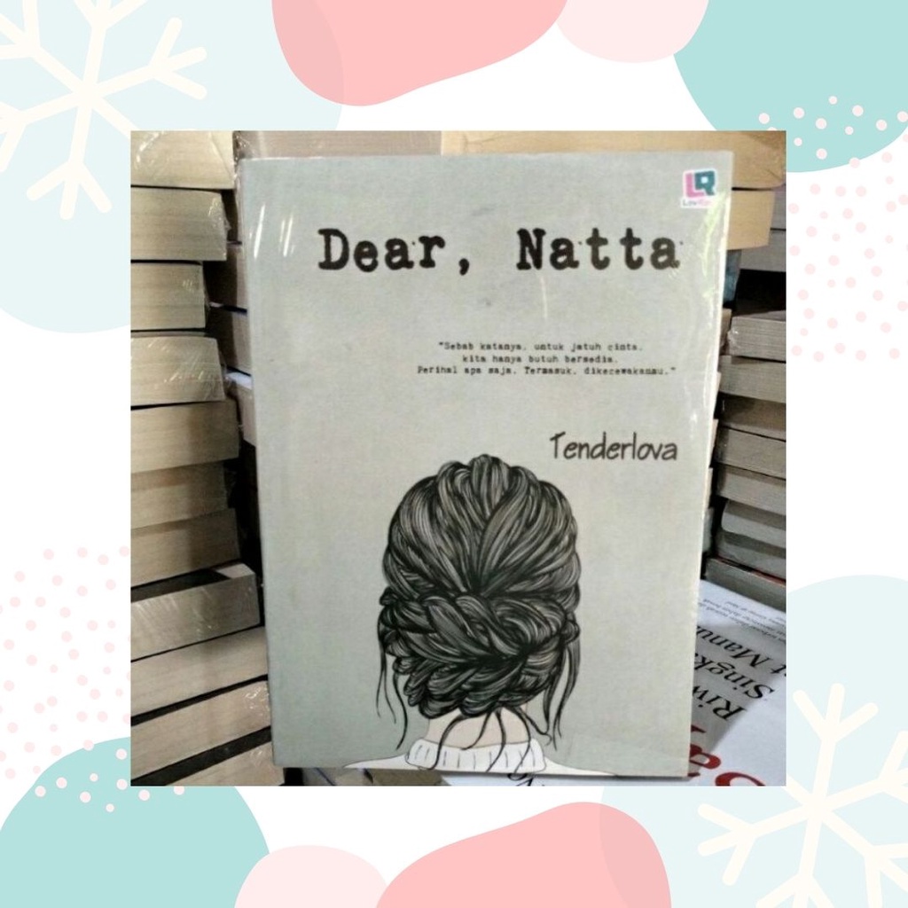 (READY STOCK) PROMO NOVEL DEAR NATTA ORIGINAL / NOVEL TENDERLOVA MURAH