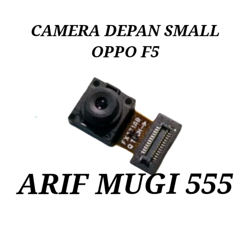 Camera Depan Front Small Oppo F5 Original