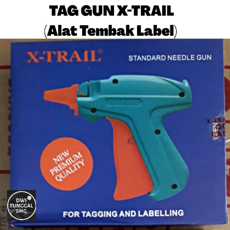 

TAG GUN X-TRAIL / ALAT TEMBAK LABEL HARGA