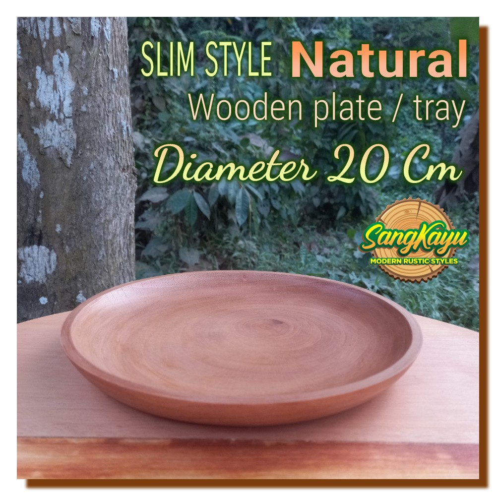 Piring kayu D-20 Cm Natural wooden plate slim style piring nampan saji