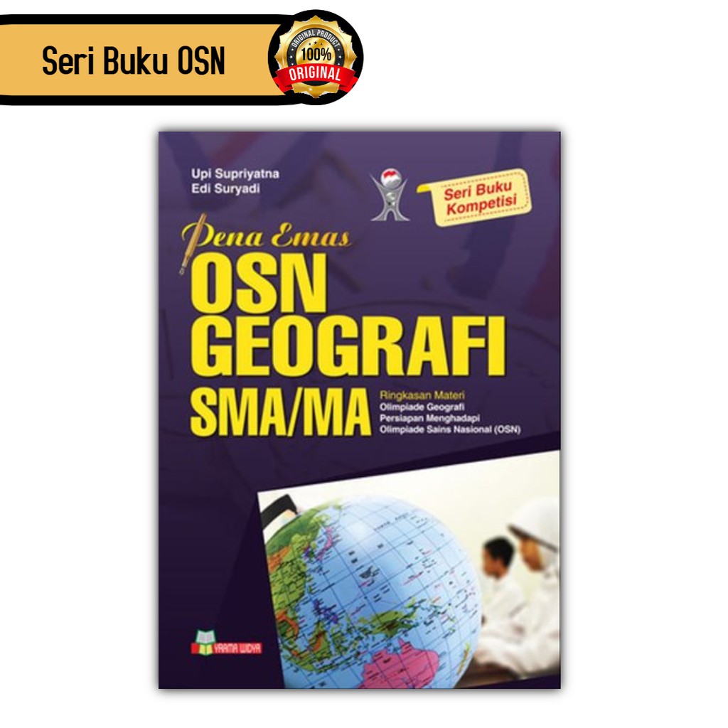 OSN Geografi SMA : Pena Emas OSN Geografi SMA/MA