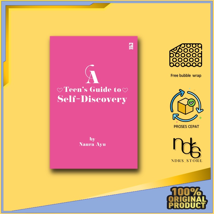 A Teen’s Guide to Self-Discovery - Naura Ayu